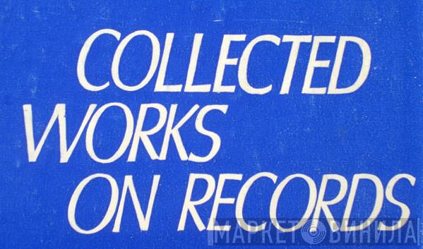 Collected Works On Records - Винил CD и Кассеты лейбла Collected Works On Records на сайте МаркетВинила