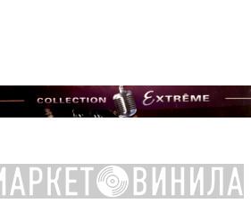 Collection Extrême - Винил CD и Кассеты лейбла Collection Extrême на сайте МаркетВинила