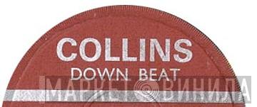 Collins Down Beat - Винил CD и Кассеты лейбла Collins Down Beat на сайте МаркетВинила