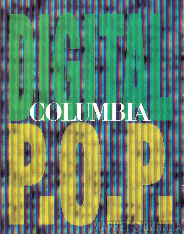 Columbia Digital P.O.P. - Винил CD и Кассеты лейбла Columbia Digital P.O.P. на сайте МаркетВинила