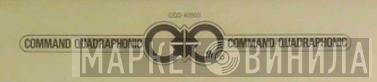 Command Quadraphonic - Винил CD и Кассеты лейбла Command Quadraphonic на сайте МаркетВинила