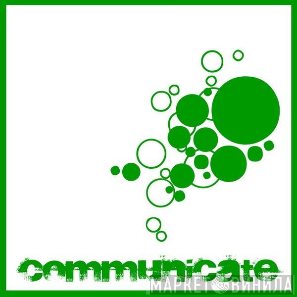 Communicate - Винил CD и Кассеты лейбла Communicate на сайте МаркетВинила