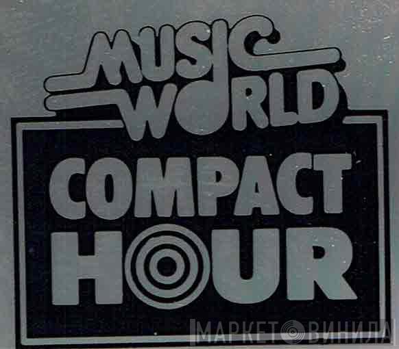 Compact Hour - Винил CD и Кассеты лейбла Compact Hour на сайте МаркетВинила