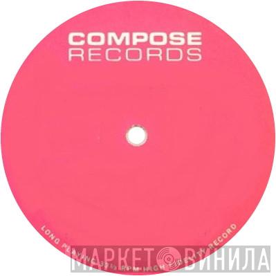 Compose Records  - Винил CD и Кассеты лейбла Compose Records (2) на сайте МаркетВинила