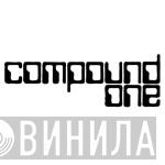 Compound One - Винил CD и Кассеты лейбла Compound One на сайте МаркетВинила