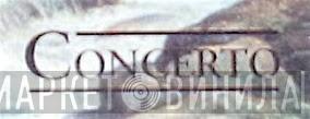 Concerto - Винил CD и Кассеты лейбла Concerto на сайте МаркетВинила