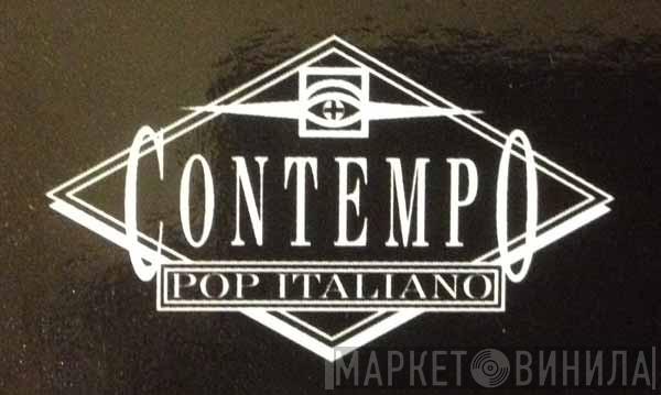 Contempo Pop Italiano - Винил CD и Кассеты лейбла Contempo Pop Italiano на сайте МаркетВинила