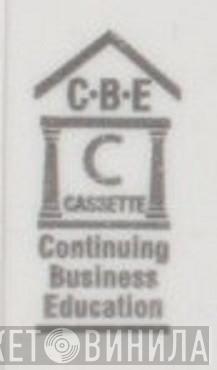 Continuing Business Education - Винил CD и Кассеты лейбла Continuing Business Education на сайте МаркетВинила