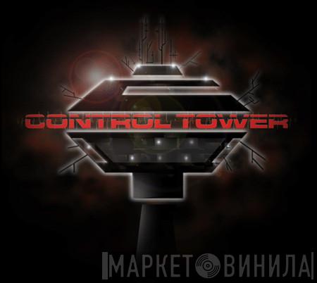 Control Tower - Винил CD и Кассеты лейбла Control Tower на сайте МаркетВинила
