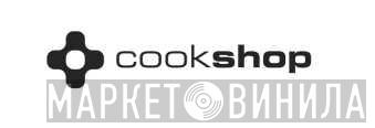 Cookshop - Винил CD и Кассеты лейбла Cookshop на сайте МаркетВинила