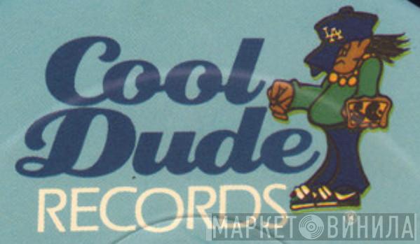 Cool Dude Records - Винил CD и Кассеты лейбла Cool Dude Records на сайте МаркетВинила