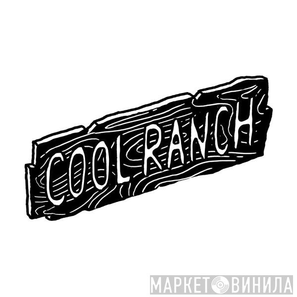 Cool Ranch - Винил CD и Кассеты лейбла Cool Ranch на сайте МаркетВинила