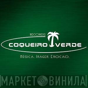 Coqueiro Verde - Винил CD и Кассеты лейбла Coqueiro Verde на сайте МаркетВинила