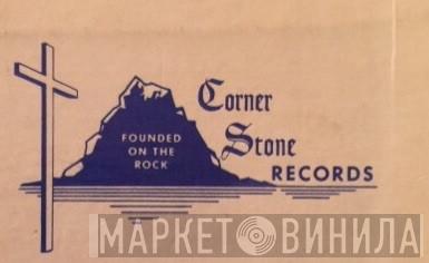 CornerStone Records - Винил CD и Кассеты лейбла CornerStone Records на сайте МаркетВинила