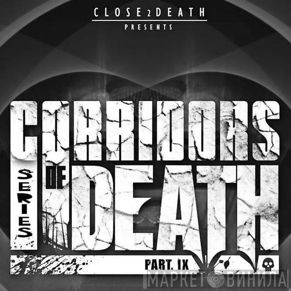 Corridors Of Death - Винил CD и Кассеты лейбла Corridors Of Death на сайте МаркетВинила