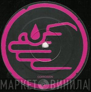 Corrosion - Винил CD и Кассеты лейбла Corrosion на сайте МаркетВинила