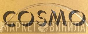 Cosmo  - Винил CD и Кассеты лейбла Cosmo (6) на сайте МаркетВинила