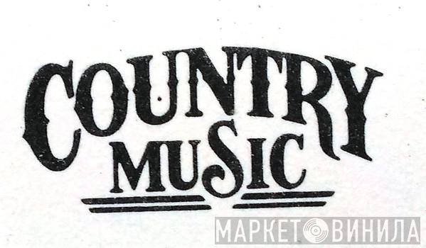 Country Music  - Винил CD и Кассеты лейбла Country Music (2) на сайте МаркетВинила
