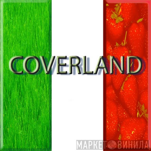 Coverland - Винил CD и Кассеты лейбла Coverland на сайте МаркетВинила