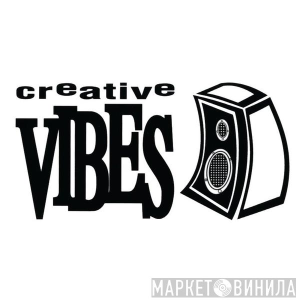 Creative Vibes - Винил CD и Кассеты лейбла Creative Vibes на сайте МаркетВинила