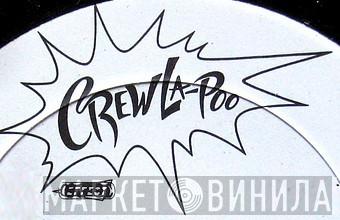 Crew La Poo - Винил CD и Кассеты лейбла Crew La Poo на сайте МаркетВинила