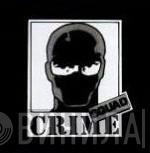 Crime Squad - Винил CD и Кассеты лейбла Crime Squad на сайте МаркетВинила