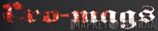 Cro-Mags - Винил CD и Кассеты лейбла Cro-Mags на сайте МаркетВинила