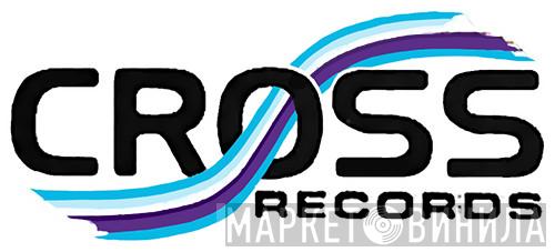 Cross Records - Винил CD и Кассеты лейбла Cross Records на сайте МаркетВинила