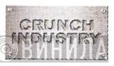 Crunch Industry - Винил CD и Кассеты лейбла Crunch Industry на сайте МаркетВинила