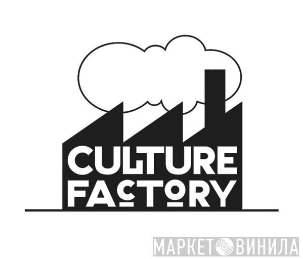 Culture Factory - Винил CD и Кассеты лейбла Culture Factory на сайте МаркетВинила