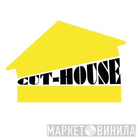 Cut House Records - Винил CD и Кассеты лейбла Cut House Records на сайте МаркетВинила