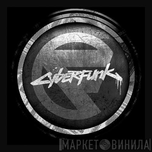 Cyberfunk - Винил CD и Кассеты лейбла Cyberfunk на сайте МаркетВинила