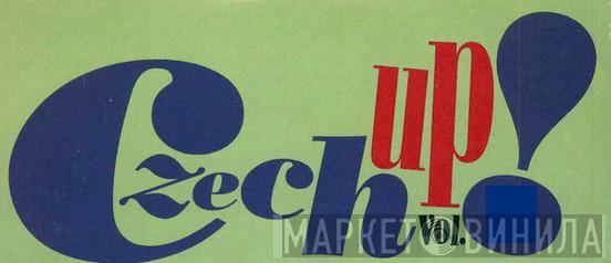 Czech Up! - Винил CD и Кассеты лейбла Czech Up! на сайте МаркетВинила