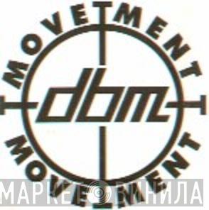 DBM Movement - Винил CD и Кассеты лейбла DBM Movement на сайте МаркетВинила