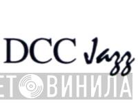 DCC Jazz - Винил CD и Кассеты лейбла DCC Jazz на сайте МаркетВинила