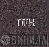 DFR - Винил CD и Кассеты лейбла DFR на сайте МаркетВинила