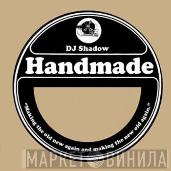 DJ Shadow Handmade - Винил CD и Кассеты лейбла DJ Shadow Handmade на сайте МаркетВинила