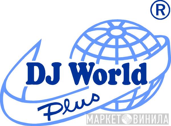 DJ World Plus s.r.o. - Винил CD и Кассеты лейбла DJ World Plus s.r.o. на сайте МаркетВинила