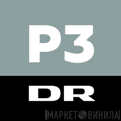 DR P3 - Винил CD и Кассеты лейбла DR P3 на сайте МаркетВинила