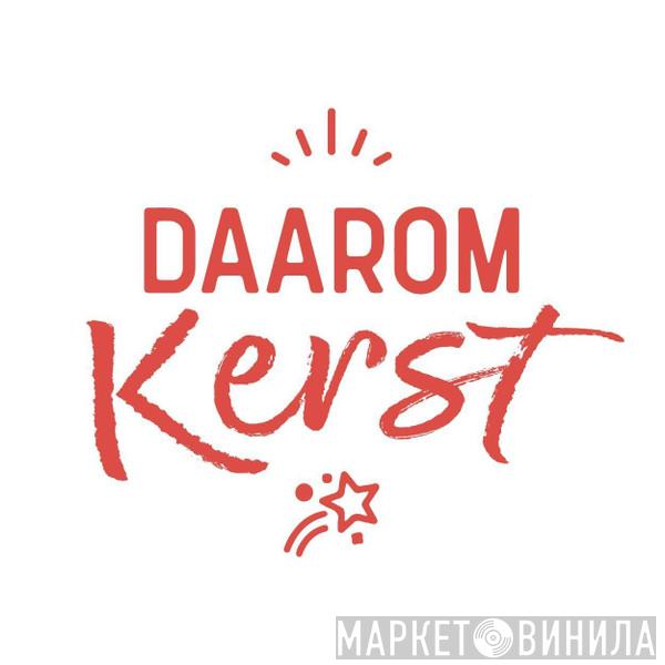 Daarom Kerst - Винил CD и Кассеты лейбла Daarom Kerst на сайте МаркетВинила