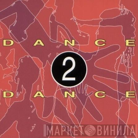 Dance 2 Dance - Винил CD и Кассеты лейбла Dance 2 Dance на сайте МаркетВинила