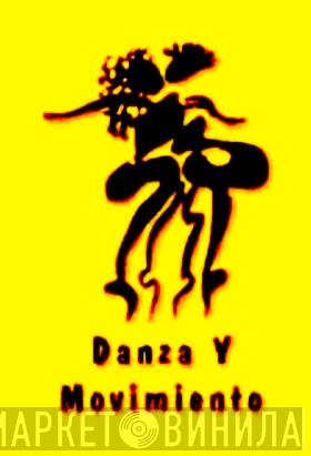 Danza Y Movimiento - Винил CD и Кассеты лейбла Danza Y Movimiento на сайте МаркетВинила