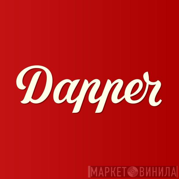 Dapper  - Винил CD и Кассеты лейбла Dapper (2) на сайте МаркетВинила