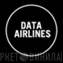 Data Airlines - Винил CD и Кассеты лейбла Data Airlines на сайте МаркетВинила
