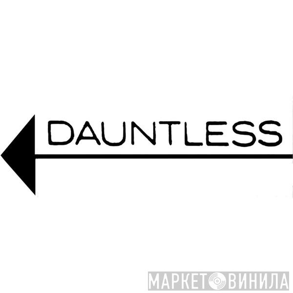 Dauntless - Винил CD и Кассеты лейбла Dauntless на сайте МаркетВинила