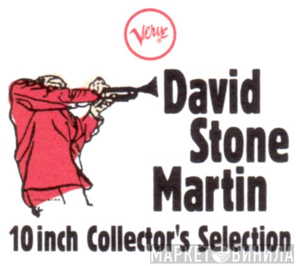 David Stone Martin 10 Inch Collector's Selection - Винил CD и Кассеты лейбла David Stone Martin 10 Inch Collector's Selection на сайте МаркетВинила