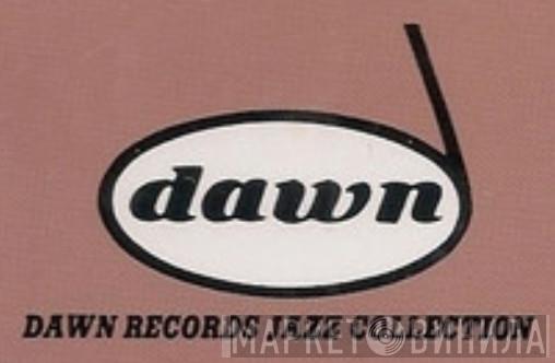 Dawn Records Jazz Collection - Винил CD и Кассеты лейбла Dawn Records Jazz Collection на сайте МаркетВинила