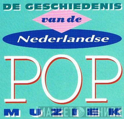 De Geschiedenis Van De Nederlandse Pop Muziek - Винил CD и Кассеты лейбла De Geschiedenis Van De Nederlandse Pop Muziek на сайте МаркетВинила