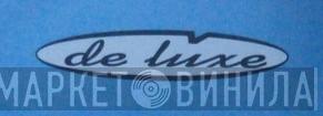 De Lûxe Records - Винил CD и Кассеты лейбла De Lûxe Records на сайте МаркетВинила