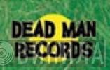 Dead Man Records - Винил CD и Кассеты лейбла Dead Man Records на сайте МаркетВинила